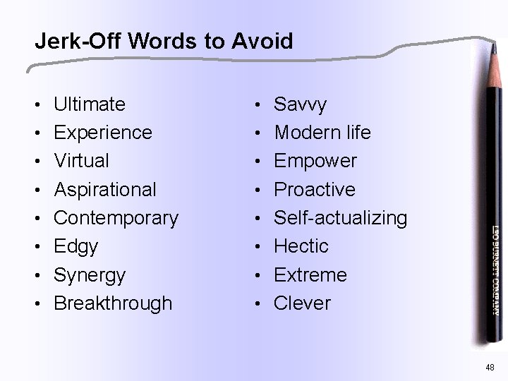 Jerk-Off Words to Avoid • Ultimate • Savvy • Experience • Modern life •