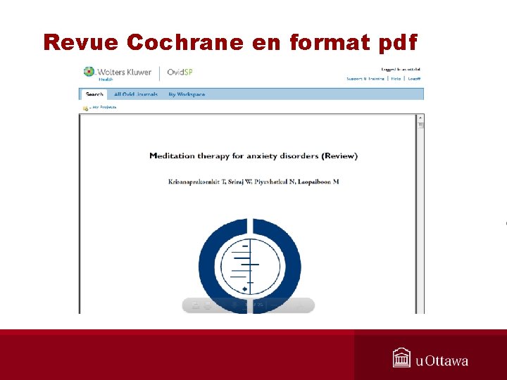 Revue Cochrane en format pdf Cliquer sur les icônes pour imprimer ou sauvegarder 