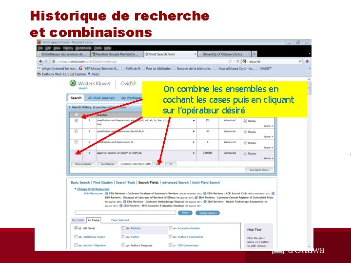 Historique de recherche et combinaisons On combine les ensembles en cochant les cases puis