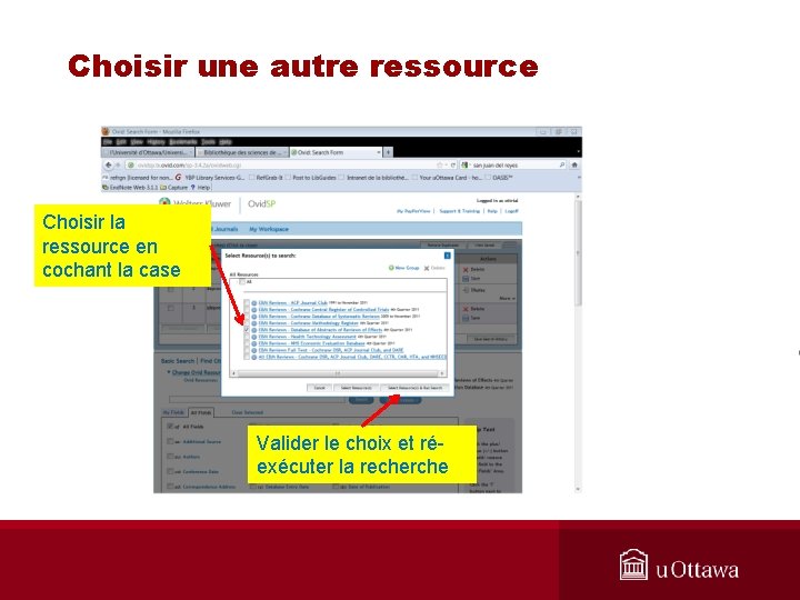 Choisir une autre ressource Choisir la ressource en cochant la case Valider le choix