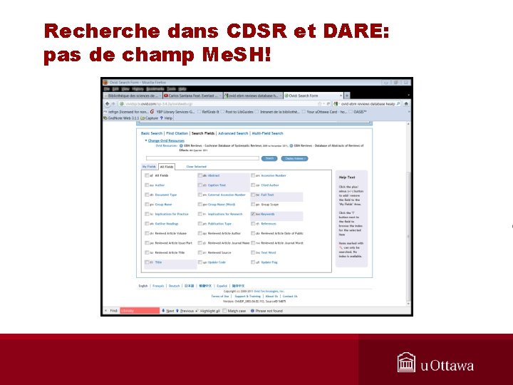 Recherche dans CDSR et DARE: pas de champ Me. SH! 