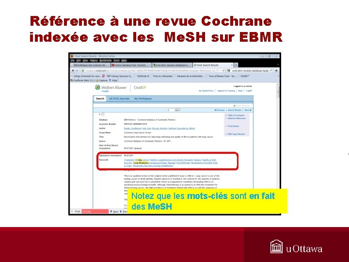 Référence à une revue Cochrane indexée avec les Me. SH sur EBMR Notez que