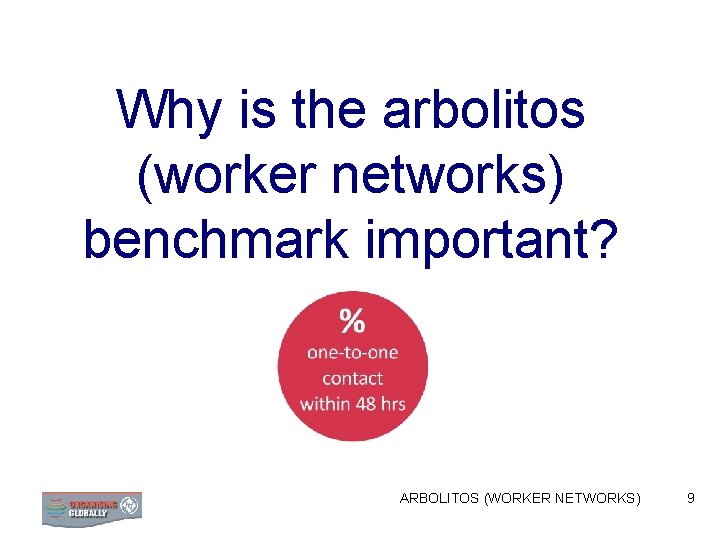 Why is the arbolitos (worker networks) benchmark important? ARBOLITOS (WORKER NETWORKS) 9 