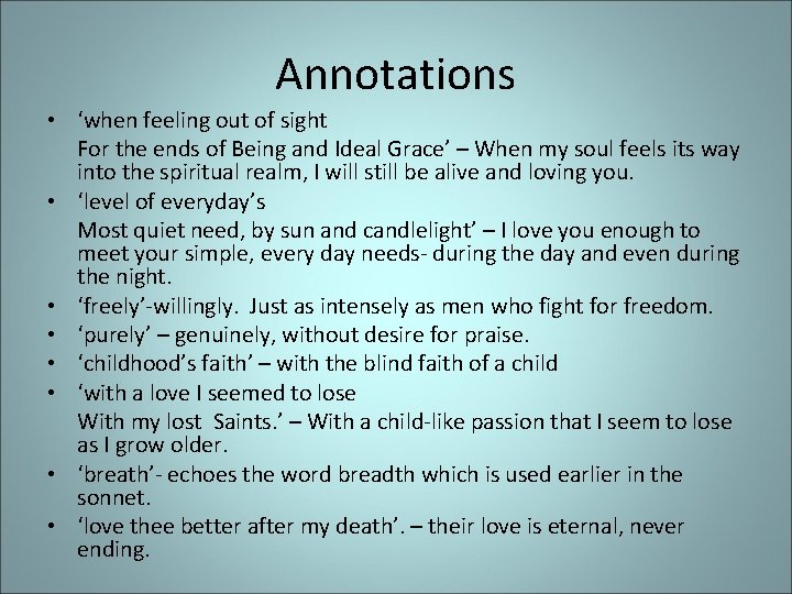 Annotations • ‘when feeling out of sight For the ends of Being and Ideal