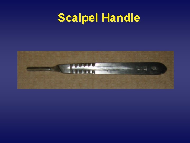 Scalpel Handle 