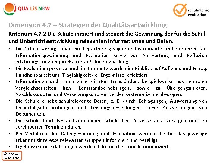 Dimension 4. 7 – Strategien der Qualitätsentwicklung Kriterium 4. 7. 2 Die Schule initiiert