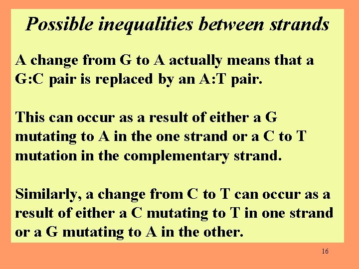 Possible inequalities between strands A change from G to A actually means that a