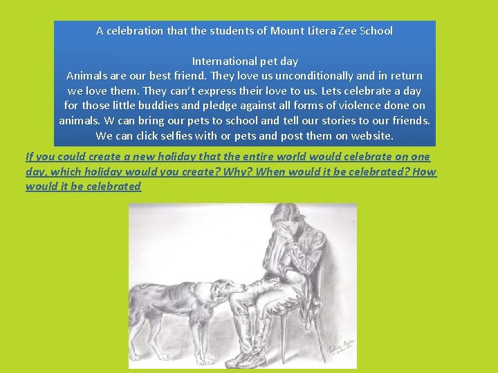 A celebration that the students of Mount Litera Zee School International pet day Animals