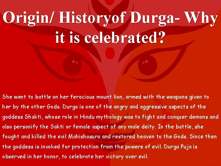 Origin/ Historyof Durga- Why it is celebrated? She went to battle on her ferocious