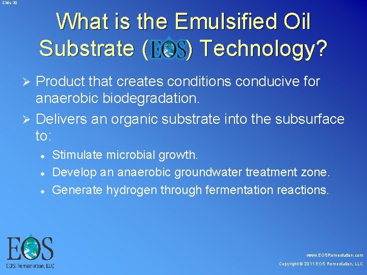 Slide 30 What is the Emulsified Oil Substrate ( ) Technology? Product that Slide 30 What is the Emulsified Oil Substrate ( ) Technology? Product that