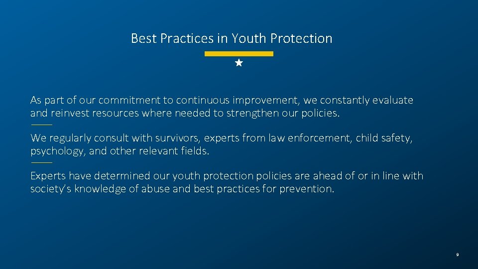 Best Practices in Youth Protection As part of our commitment to continuous improvement, we