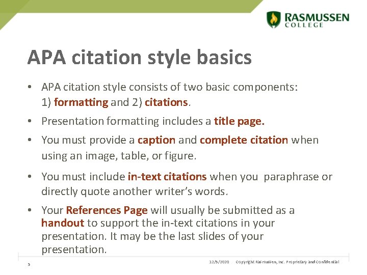 APA citation style basics • APA citation style consists of two basic components: 1) APA citation style basics • APA citation style consists of two basic components: 1)