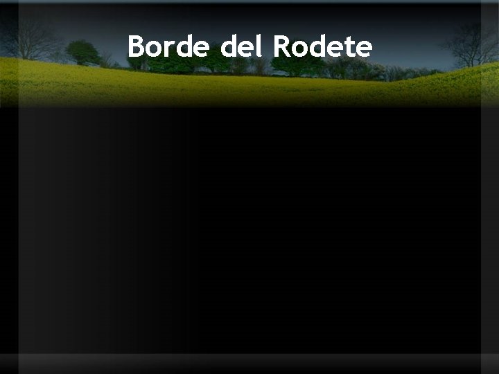 Borde del Rodete 