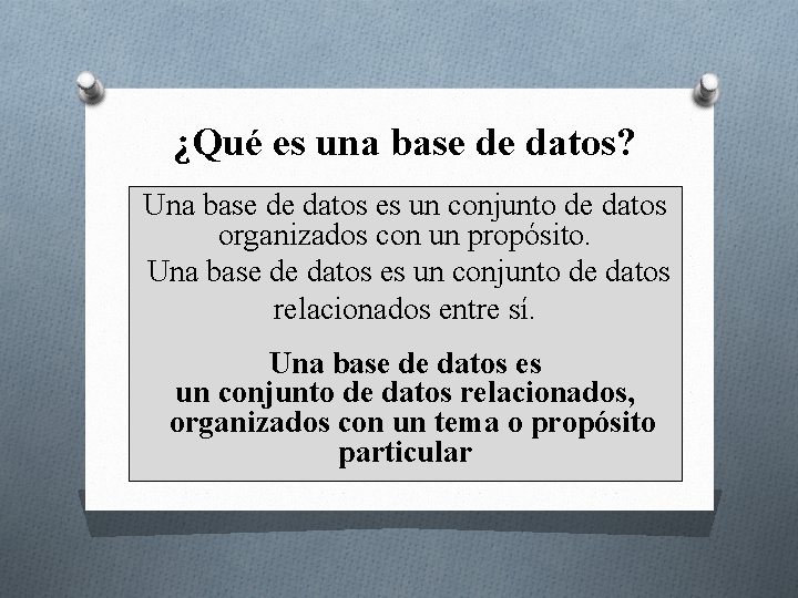 ¿Qué es una base de datos? Una base de datos es un conjunto de