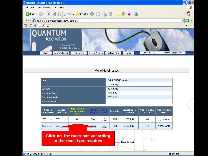 Click on the room rate according to the room type required 