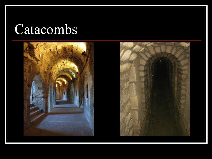 Catacombs 