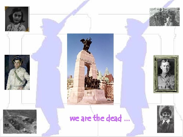 we are the dead. . . 