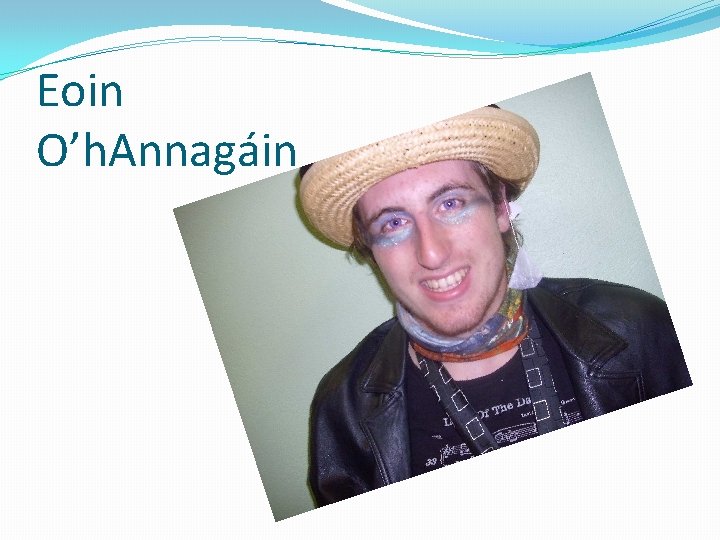 Eoin O’h. Annagáin 