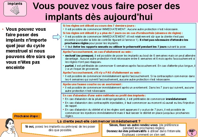 Implants Vous pouvez vous faire poser des implants dès aujourd'hui • Vous pouvez vous