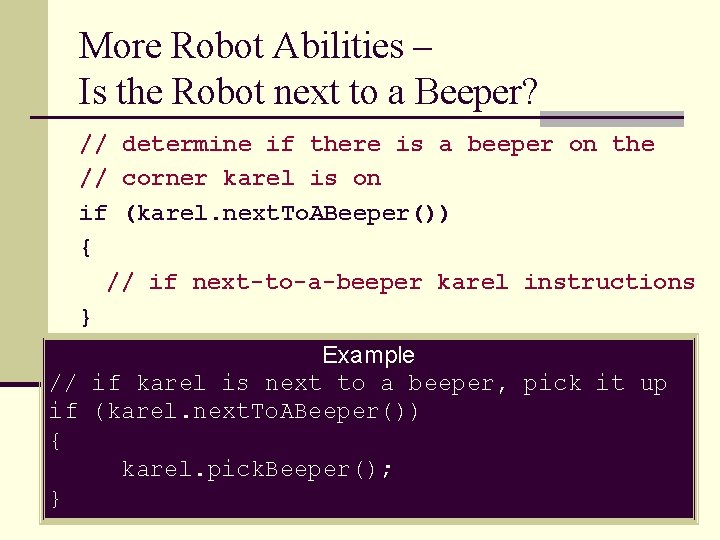More Robot Abilities – Is the Robot next to a Beeper? // determine if
