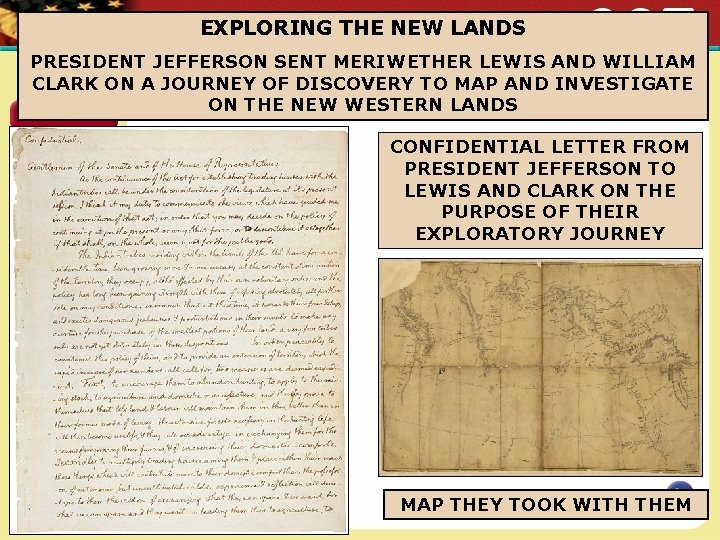 EXPLORING THE NEW LANDS PRESIDENT JEFFERSON SENT MERIWETHER LEWIS AND WILLIAM CLARK ON A