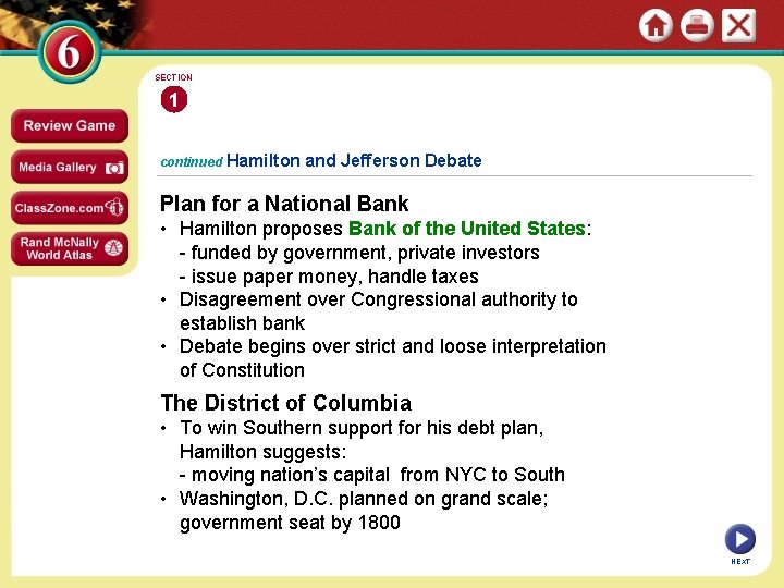 SECTION 1 continued Hamilton and Jefferson Debate Plan for a National Bank • Hamilton