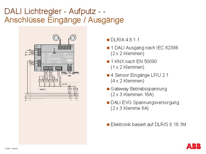 DALI Lichtregler - Aufputz - Anschlüsse Eingänge / Ausgänge STO/G – Slide 5 n