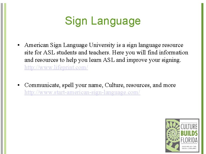Sign Language • American Sign Language University is a sign language resource site for