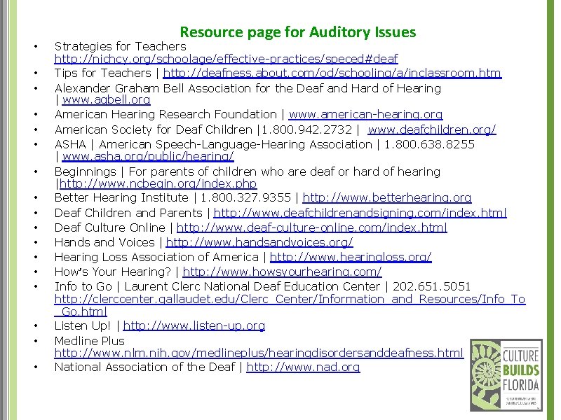  • • • • • Resource page for Auditory Issues Strategies for Teachers