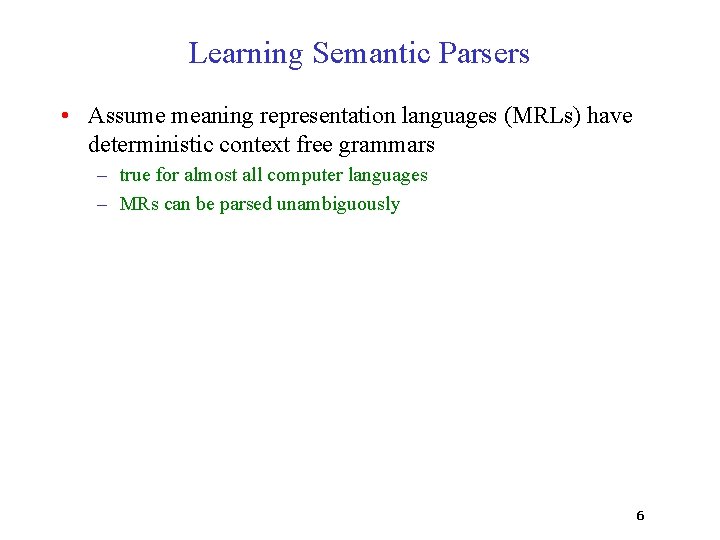 Machine Learning Group A Kernelbased Approach to Learning