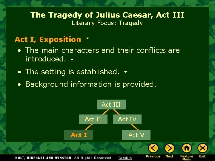 The Tragedy of Julius Caesar, Act III Literary Focus: Tragedy Act I, Exposition •
