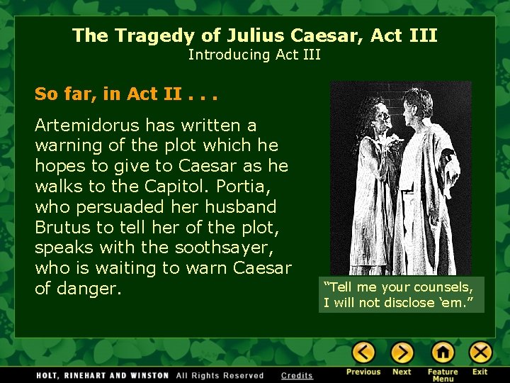 The Tragedy of Julius Caesar, Act III Introducing Act III So far, in Act