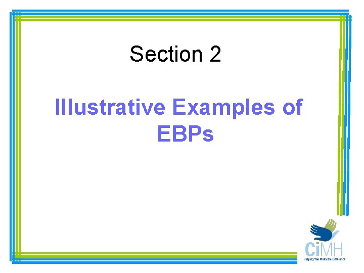 Section 2 Illustrative Examples of EBPs 