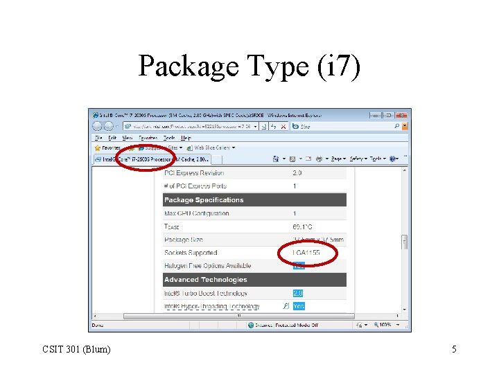 Package Type (i 7) CSIT 301 (Blum) 5 