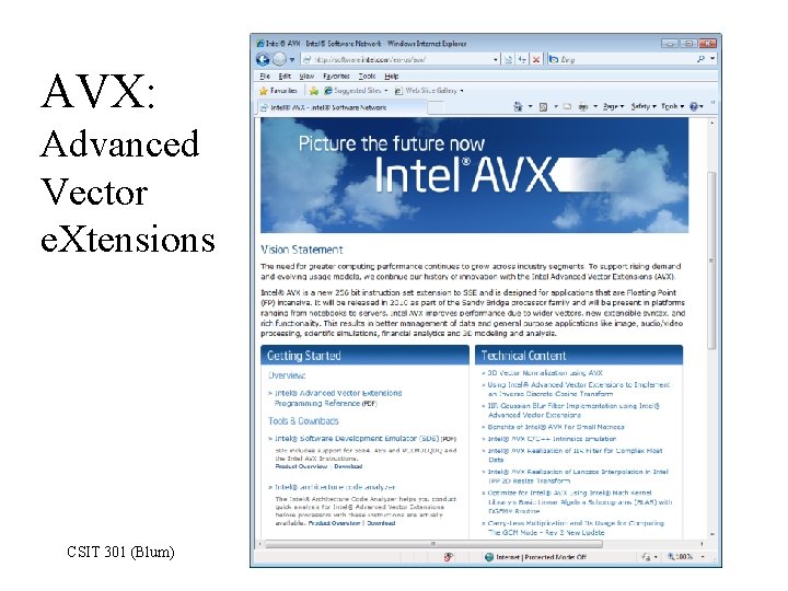 AVX: Advanced Vector e. Xtensions CSIT 301 (Blum) 51 