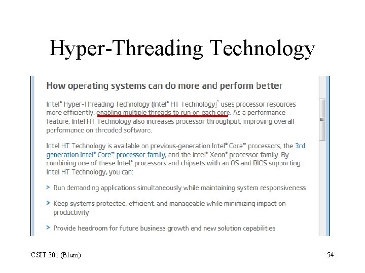 Hyper-Threading Technology CSIT 301 (Blum) 54 