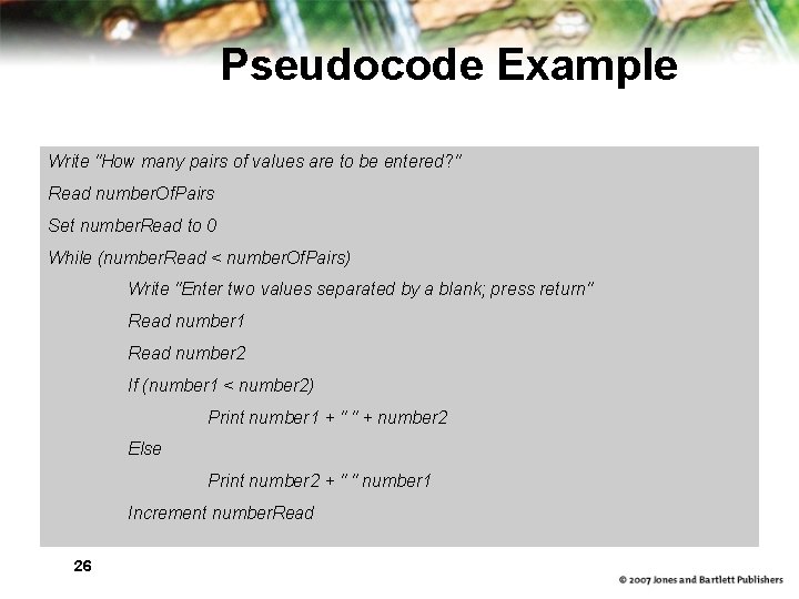 Pseudocode Example Write "How many pairs of values are to be entered? " Read