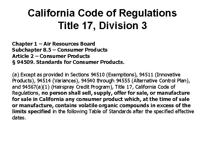 California Code of Regulations Title 17, Division 3 Chapter 1 – Air Resources Board