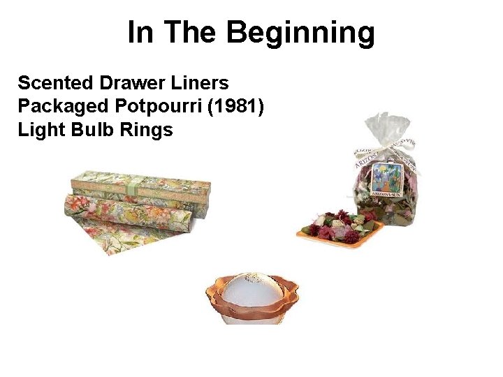 In The Beginning Scented Drawer Liners Packaged Potpourri (1981) Light Bulb Rings 