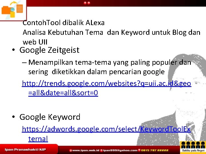 Contoh. Tool dibalik ALexa Analisa Kebutuhan Tema dan Keyword untuk Blog dan web UII