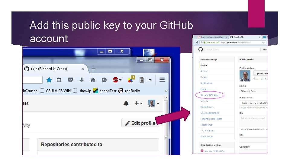 Add this public key to your Git. Hub account 