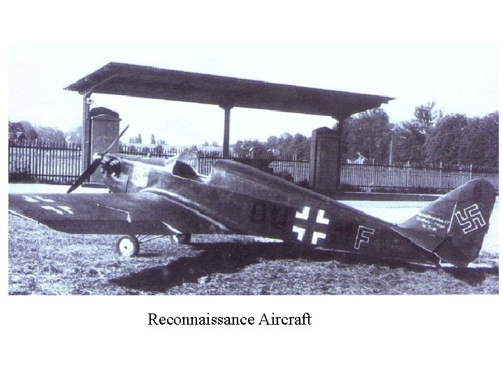 Reconnaissance Aircraft  Reconnaissance Aircraft