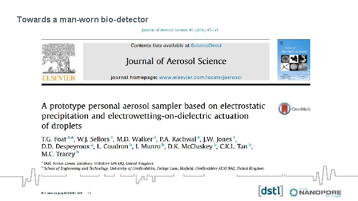 Towards a man-worn bio-detector © Copyright 2016 © Oxford Crown. Nanopore copyright. Technologies (2016),