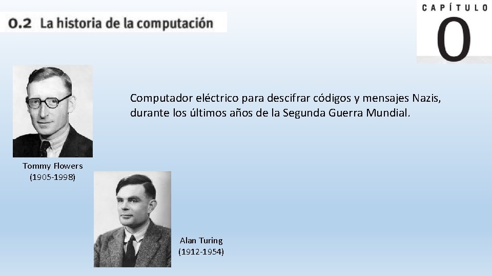 Computador eléctrico para descifrar códigos y mensajes Nazis, durante los últimos años de la