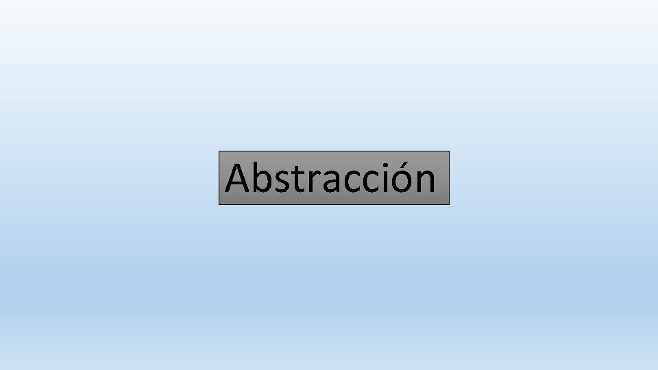 Abstracción 