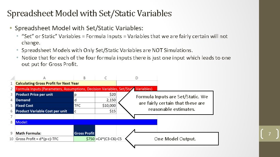 Spreadsheet Model with Set/Static Variables • Spreadsheet Model with Set/Static Variables: • “Set” or