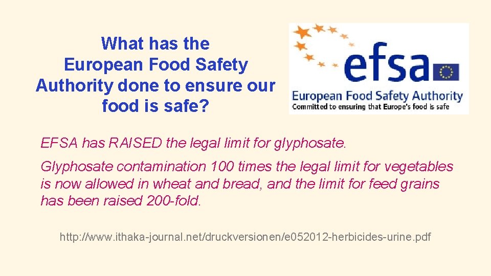 What has the European Food Safety Authority done to ensure our food is safe?