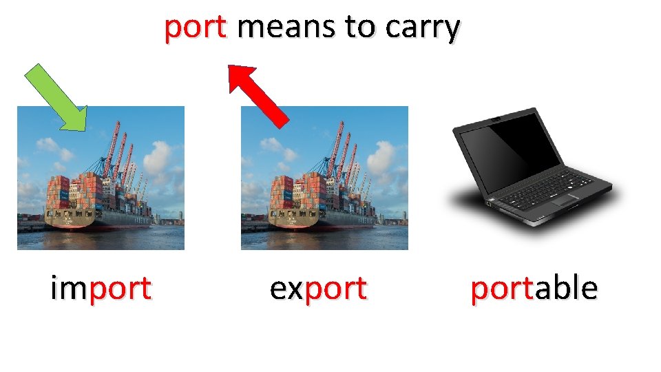 port means to carry import exportable 