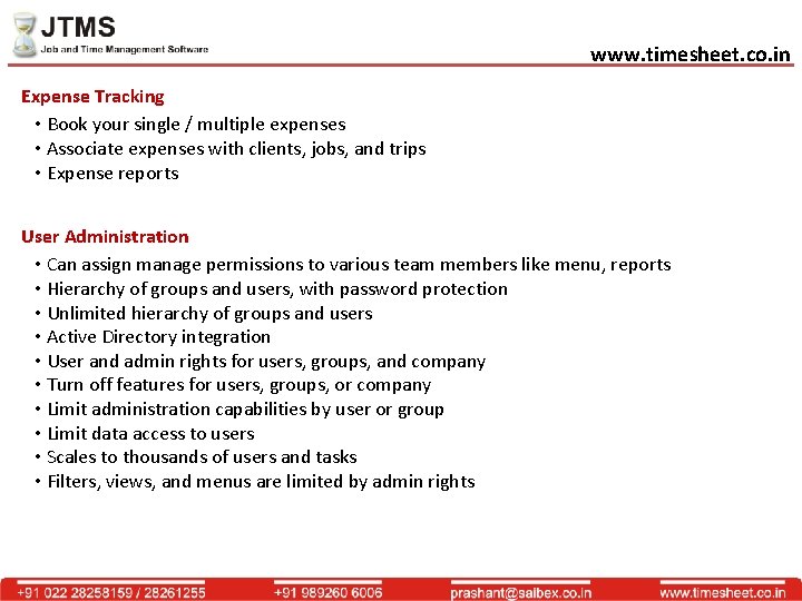 www. timesheet. co. in Expense Tracking • Book your single / multiple expenses •