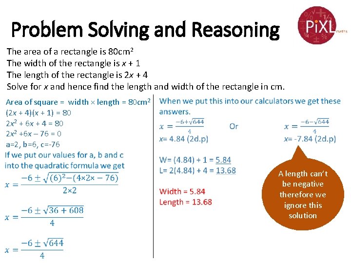 Problem Solving and Reasoning The area of a rectangle is 80 cm 2 The